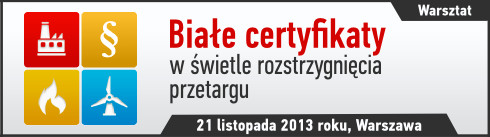 Białe certyfikaty w świetle rozstrzygnięcia przetargu. Pierwsze doświadczenia praktyczne
