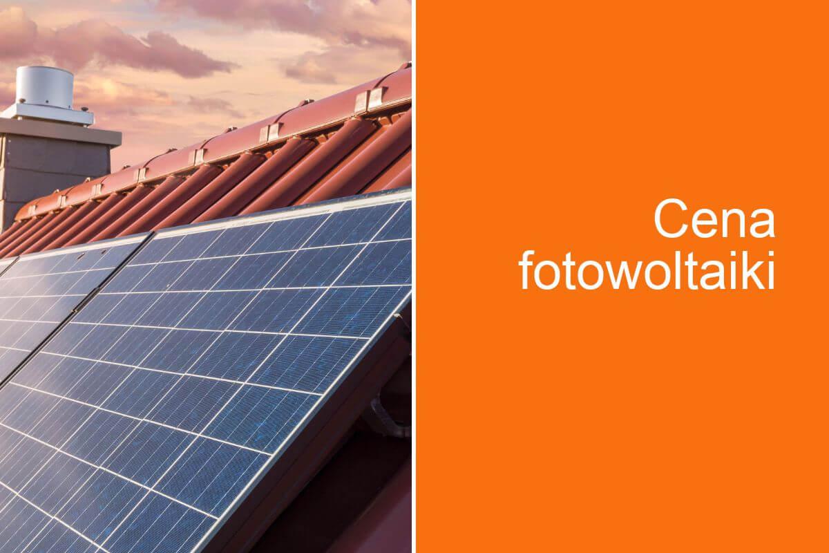 Cena fotowoltaiki