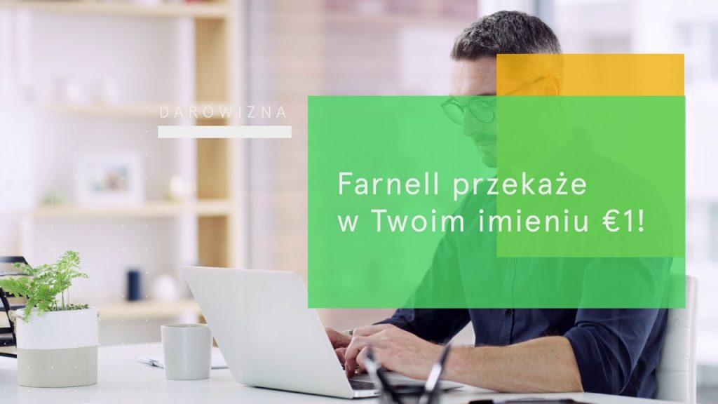 Wspólnie tworzymy lepsze jutro – letnia akcja charytatywna firmy Farnell we współpracy z czołowymi dostawcami