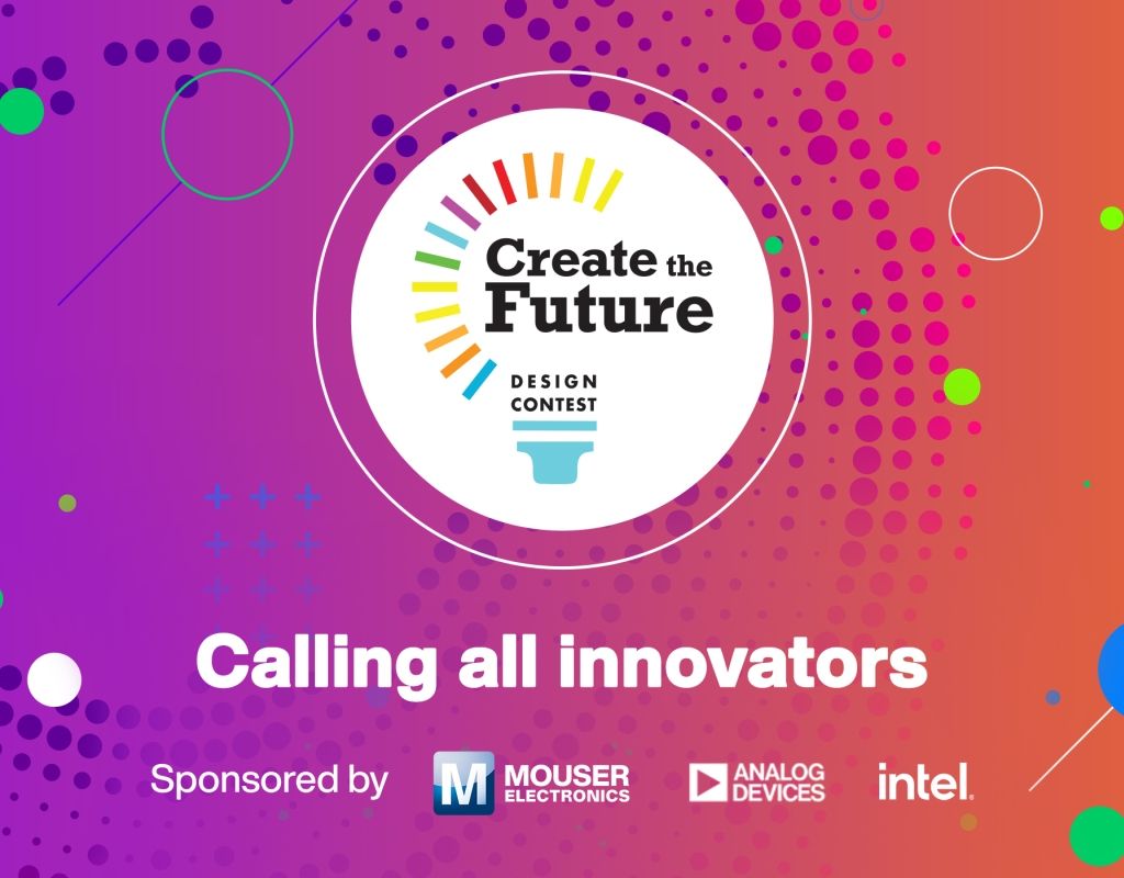 Mouser sponsorem ogólnoświatowego konkursu projektowego Create the Future 2022