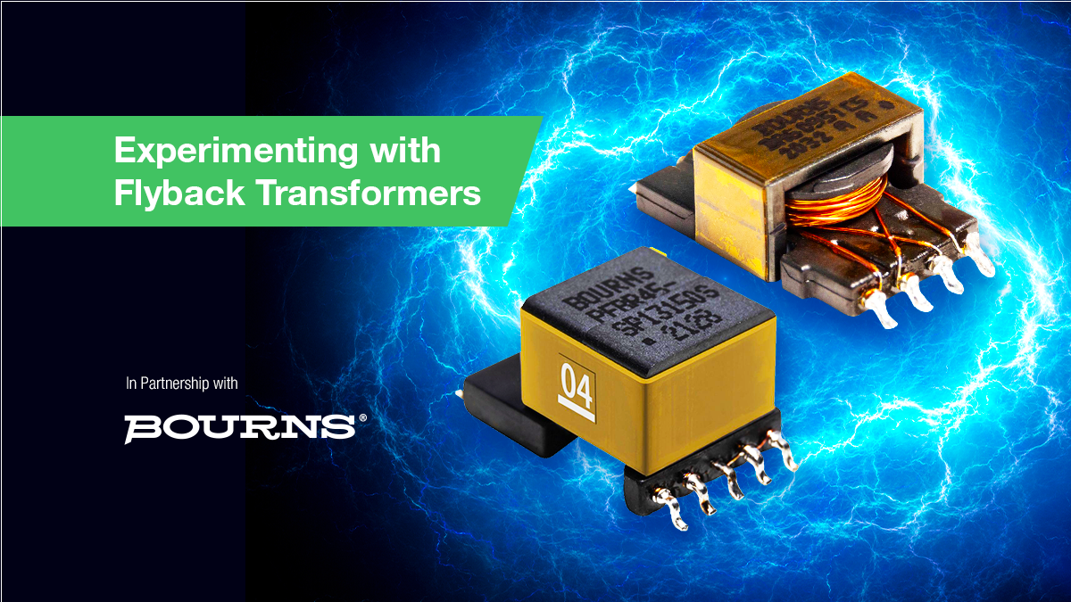 Experimenting with Flyback Transformers Design Challenge